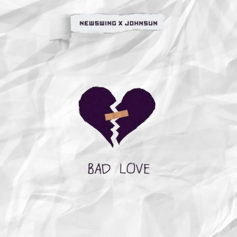 Bad Love ft. Johnsun