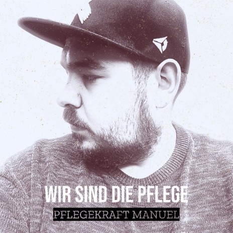 Wir Sind Die Pflege cover art