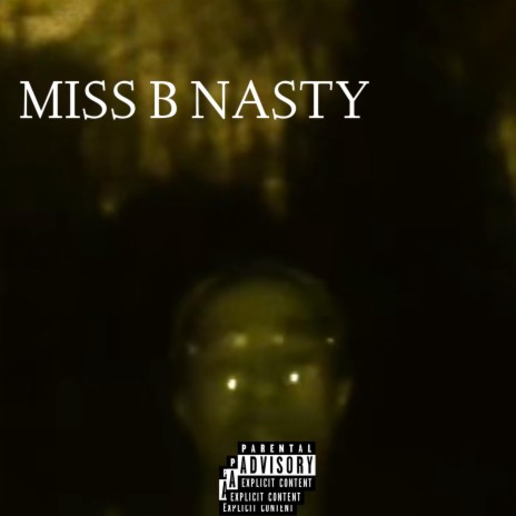 Miss B Nasty