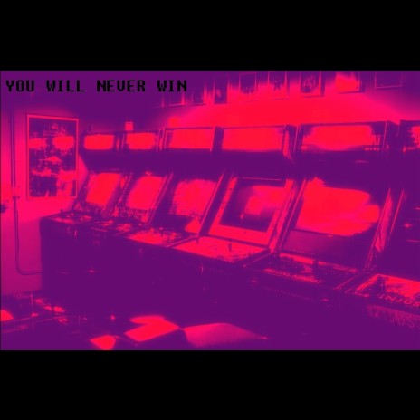 YOU WILL NEVER WIN cover art