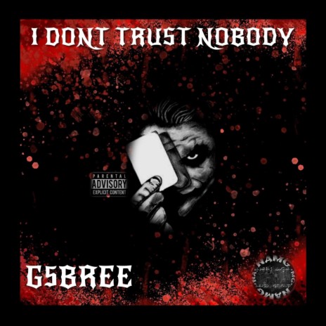 I Dont Trust Nobody cover art