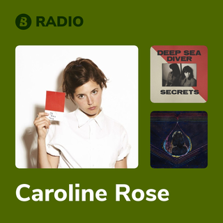 Caroline Rose Radio