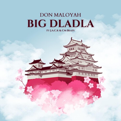 BIG DLADLA ft. J.A.C.K & CM BEATS cover art