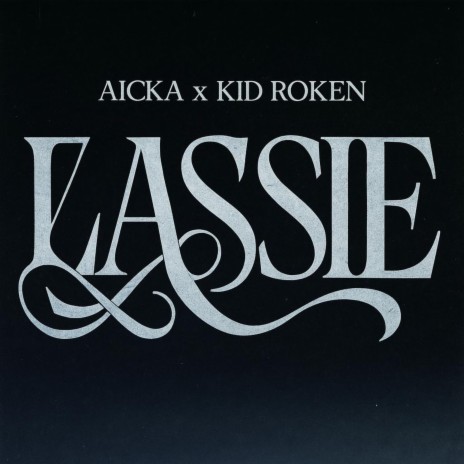 LASSIE ft. KID ROKEN cover art