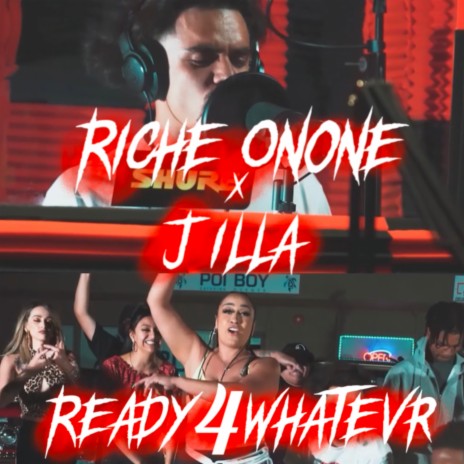 Ready 4 Whatevr ft. J Illa cover art