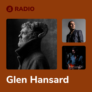 Glen Hansard Radio