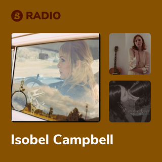 Isobel Campbell Radio