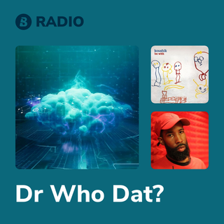 Dr Who Dat? Radio