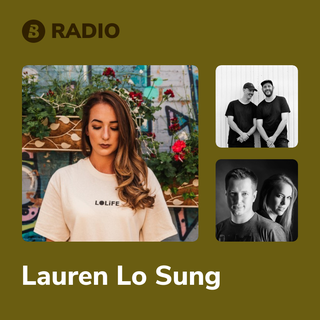Lauren Lo Sung Radio