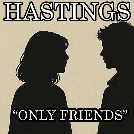 Only Friends