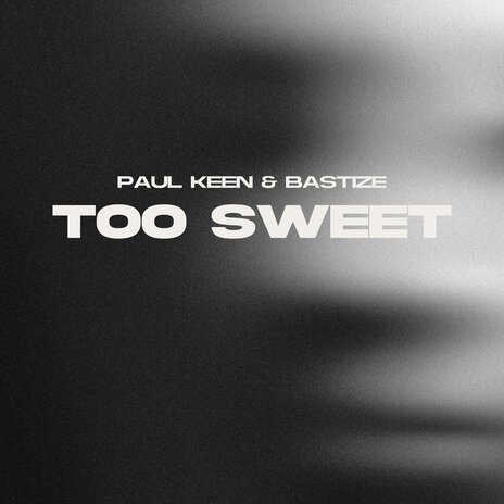 Too Sweet ft. Bastize