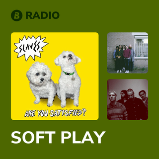 SOFT PLAY Radio