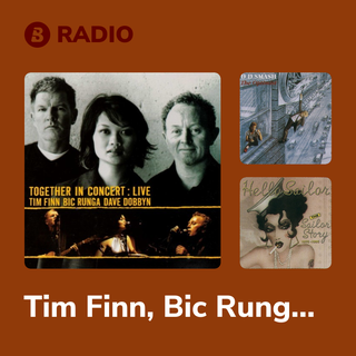 Tim Finn, Bic Runga, Dave Dobbyn Radio