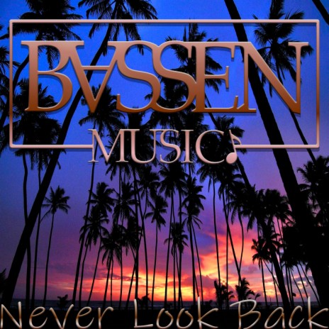 Never Look Back
