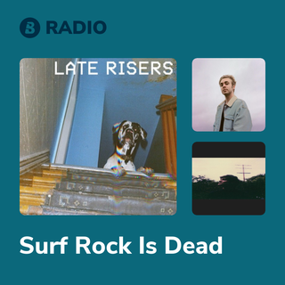 Surf Rock Is Dead Radio