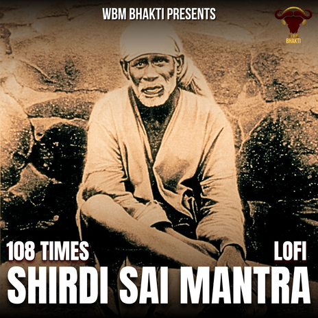 Shirdi Sai Mantra 108 Times (Lofi) cover art