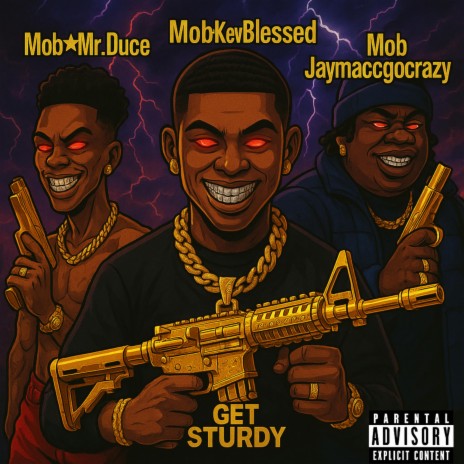 Get Sturdy ft. JayMaccGoCrazy & Mr.Duce cover art
