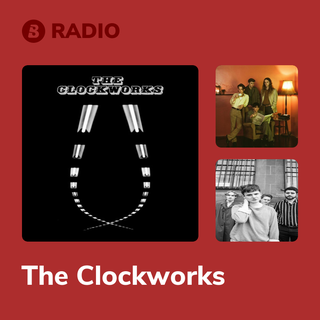 The Clockworks Radio