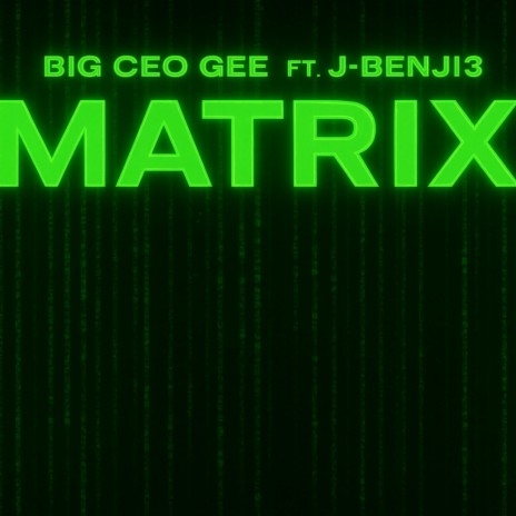 MATRIX ft. J-Benji3