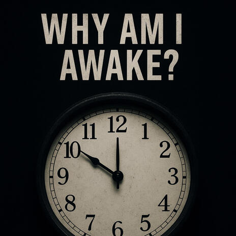 Why Am I Awake cover art
