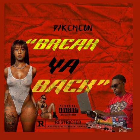Break Ya Back