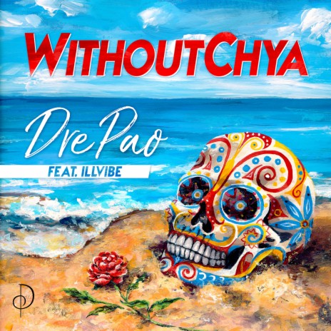 WithoutChya (feat. Illvibe)