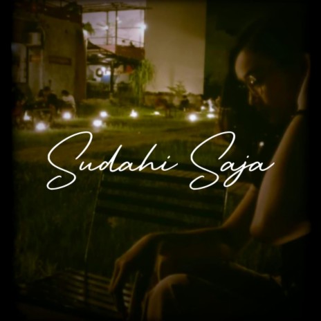 Sudahi Saja (feat. Maesti Putri) cover art