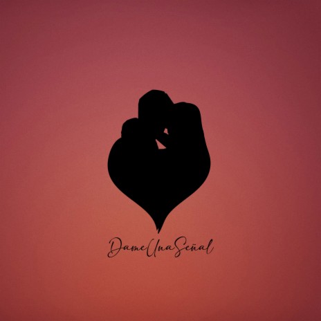 Dame una Señal ft. A.L.K cover art