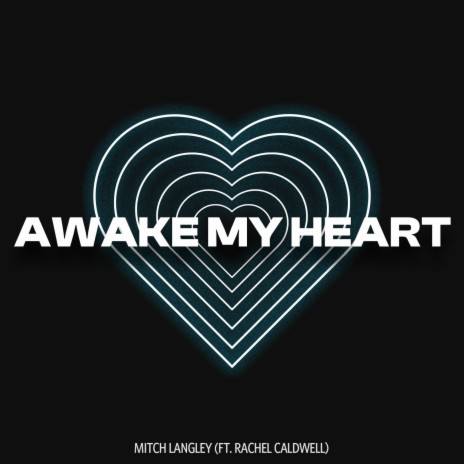 Awake My Heart ft. Rachel Caldwell cover art