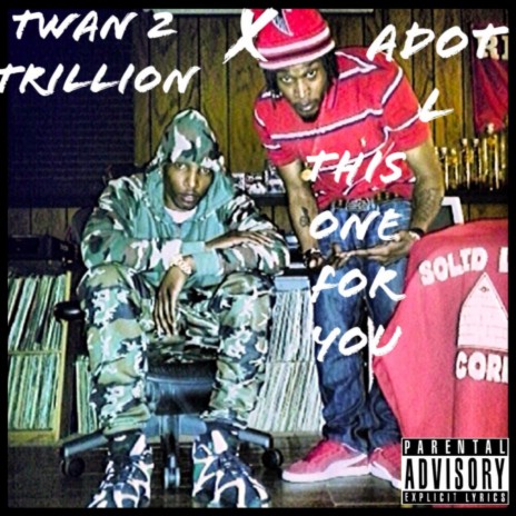 This One For You ft. Twan 2 Trillion cover art