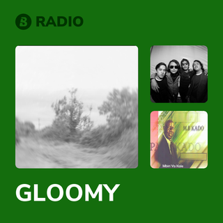 GLOOMY Radio