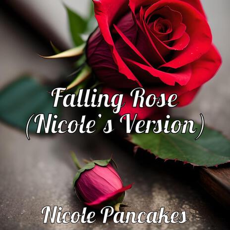 Falling Rose (Nicole's Version) cover art