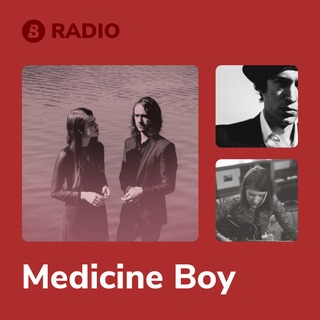 Medicine Boy Radio