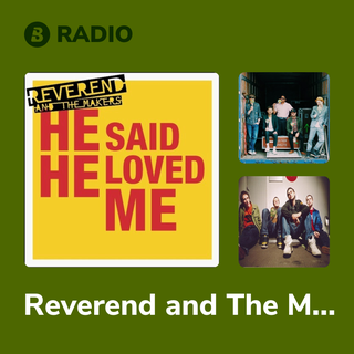 Reverend and The Makers Radio