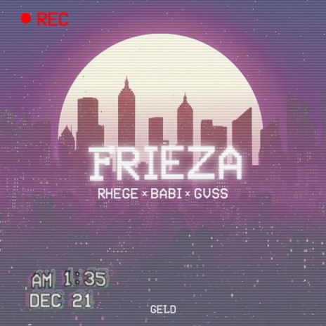 Frieza ft. Babi Knox, Guss MC & Geld Mob cover art