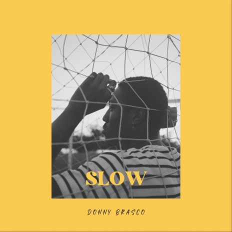 Slow