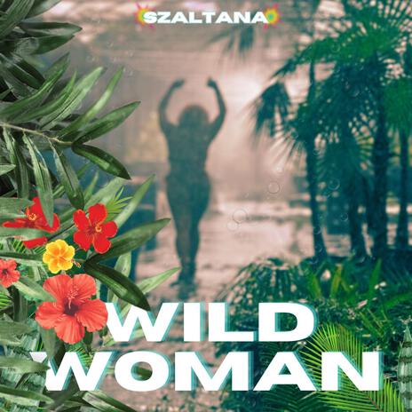 Wild Woman