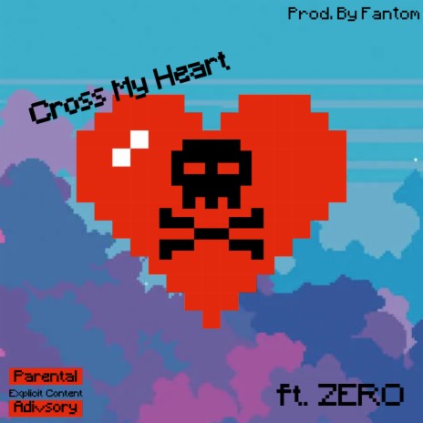 Cross My Heart ft. ZERO cover art