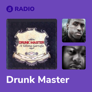 Drunk Master Radio