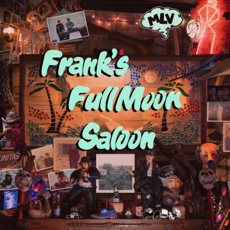 Bushwick Blues - Frank's Full Moon Saloon
