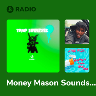 Money Mason Sounds Radio