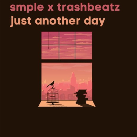 Just Another Day ft. Trashbeatz cover art