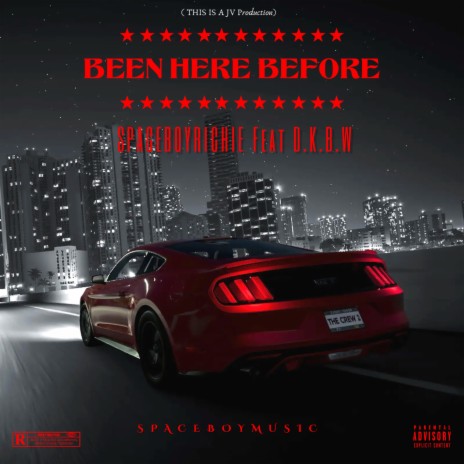 Been Here Before ft. SpaceBoyRichie cover art
