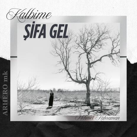 Kalbime Şifa Gel cover art