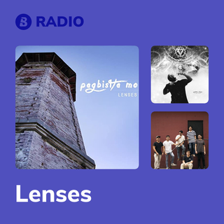 Lenses Radio