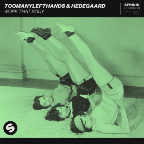 Work That Body ft. HEDEGAARD
