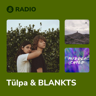 Tülpa & BLANKTS Radio