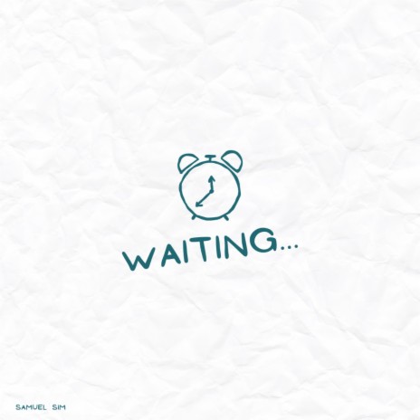 WAITING...
