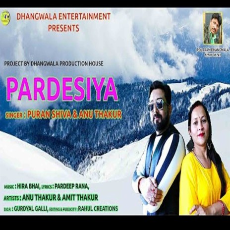 Pardesiya ft. Anu Thakur