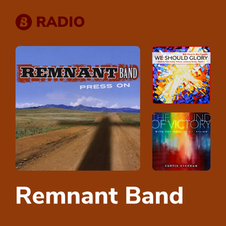 Remnant Band Radio
